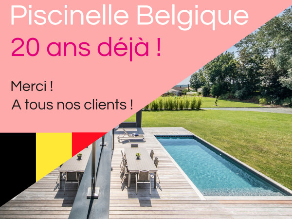 Piscinelle Belgique : 20 ans déjà !