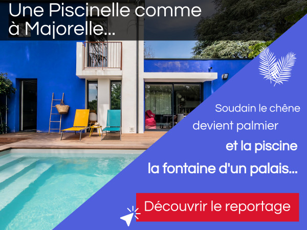 Nouveau reportage photo d'une Piscinelle comme à la Villa Majorelle